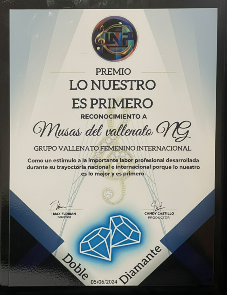 Reconocimiento Premio Lo Nuestro es Primero 2024 recibido por Las Musas del Vallenato NG